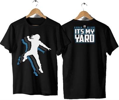 WWE Roman Reigns My Yard