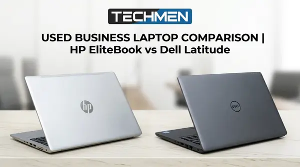 HP EliteBook vs Dell Latitude — Which Business Laptop Should You Buy? | Used Business Laptop Comparison 