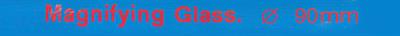 Magnifying Glass 90mm