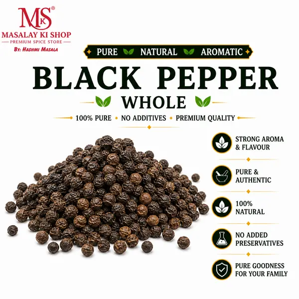 Kali Mirch Sabut / Black Pepper Whole Premium Quality