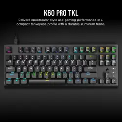 Corsair K60 PRO TKL RGB Tenkeyless Optical-Mechanical Gaming Keyboard — CORSAIR OPX Switch