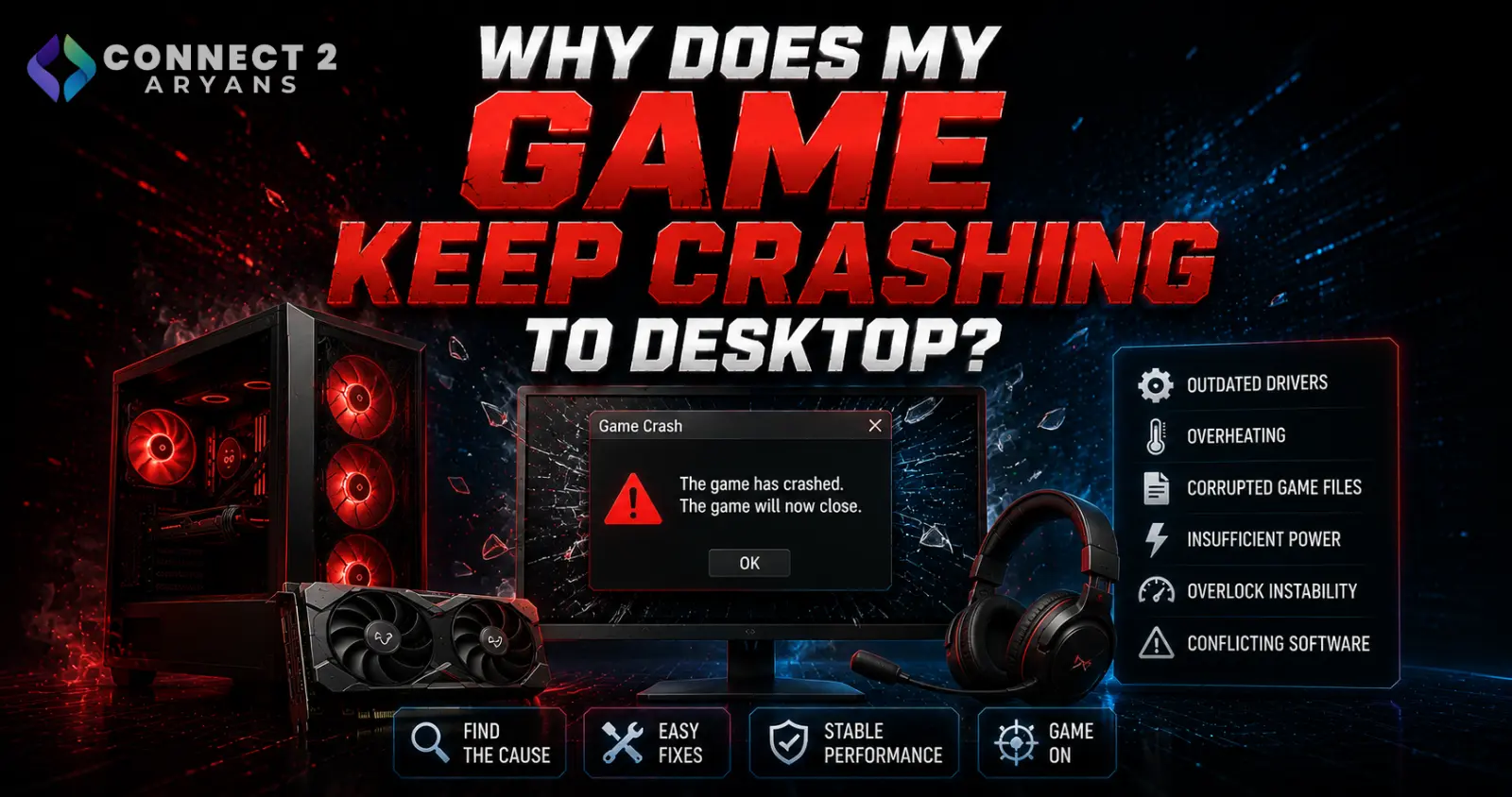 Why Does My Game Keep Crashing to Desktop?