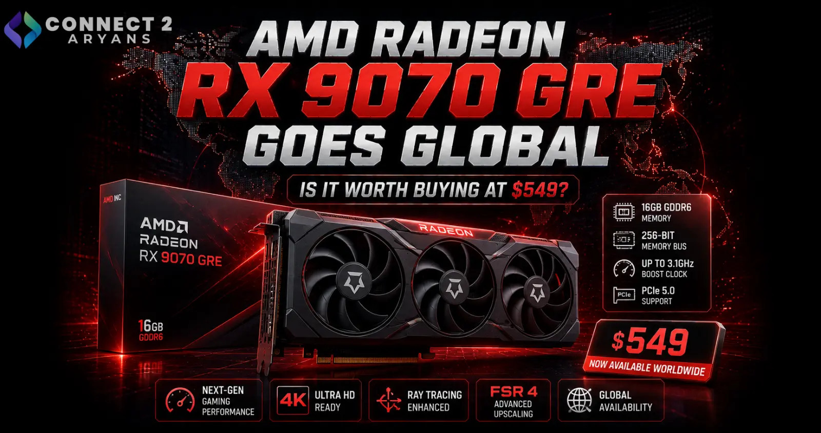 AMD Radeon RX 9070 GRE Goes Global — Is It Worth Buying at $549?