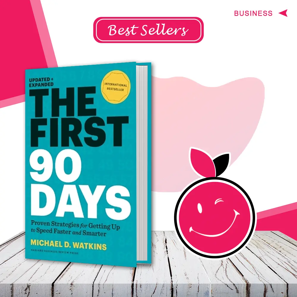 The First 90 Days