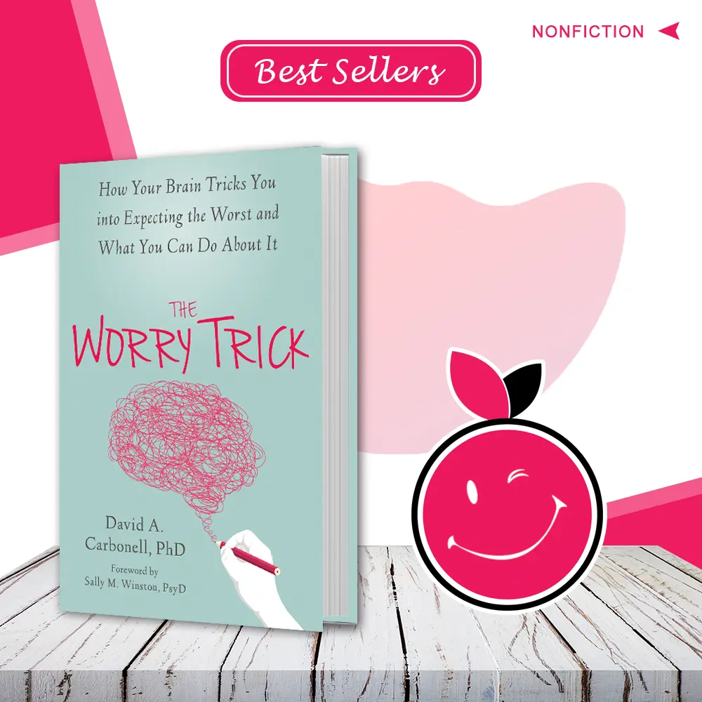 The Worry Trick