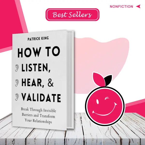 How to Listen, Hear, and Validate