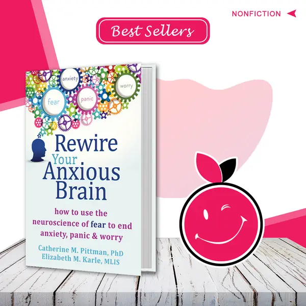 Rewire Your Anxious Brain