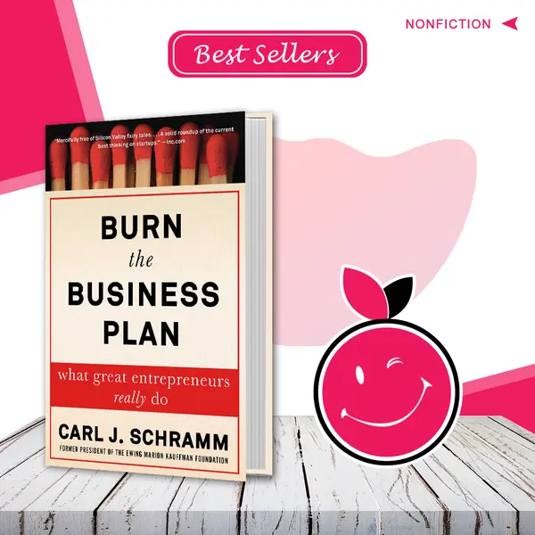 Burn the Business Plan