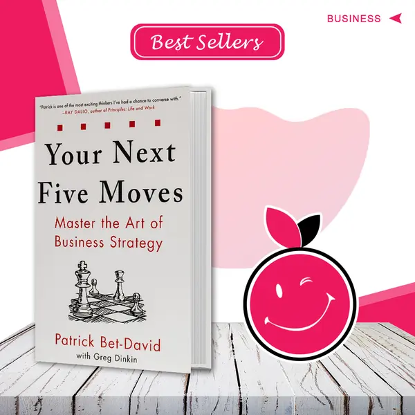 Your Next Five Moves