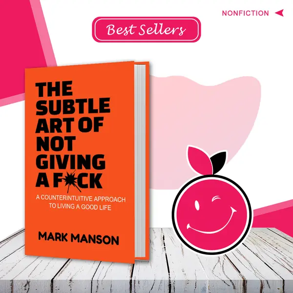 The Subtle Art of Not Giving a F*ck