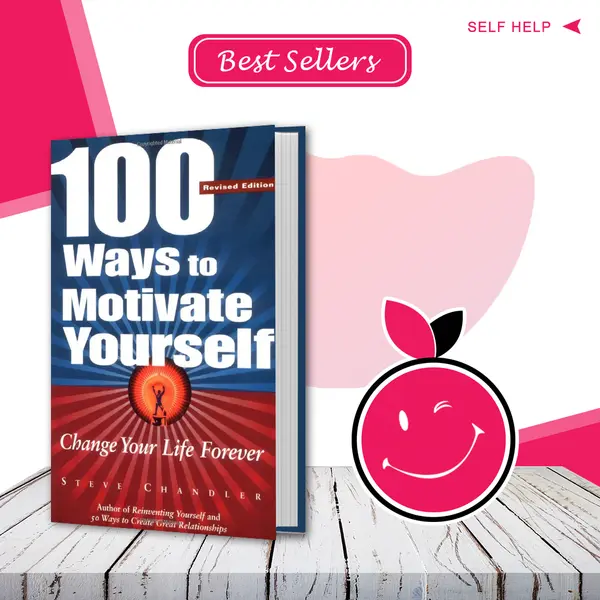 100 Ways to Motivate Yourself