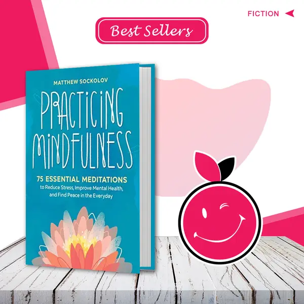 Practicing Mindfulness