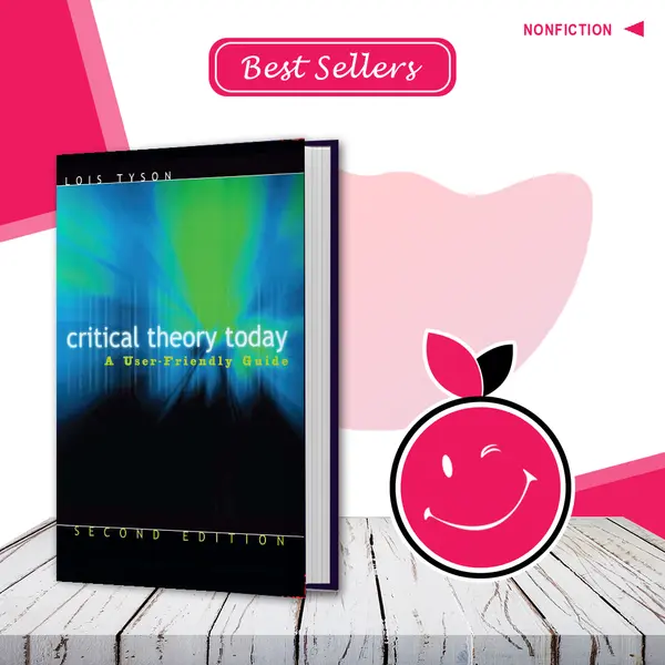 Critical Theory Today: A User-Friendly Guide