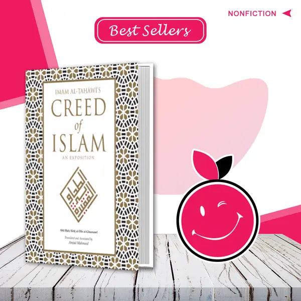 Imam al-Tahawi’s Creed of Islam