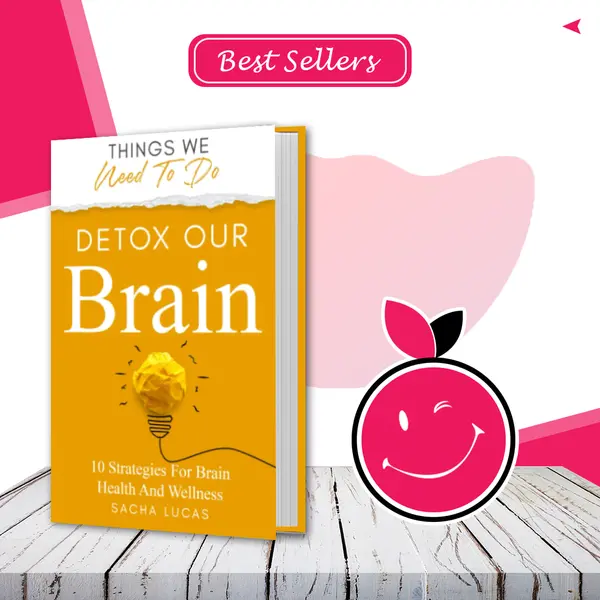 Detox Your Brain