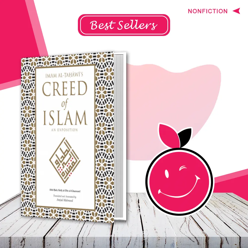Imam al-Tahawi’s Creed of Islam